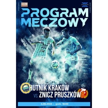Program Hutnik Kraków - Znicz Pruszków 2022/23